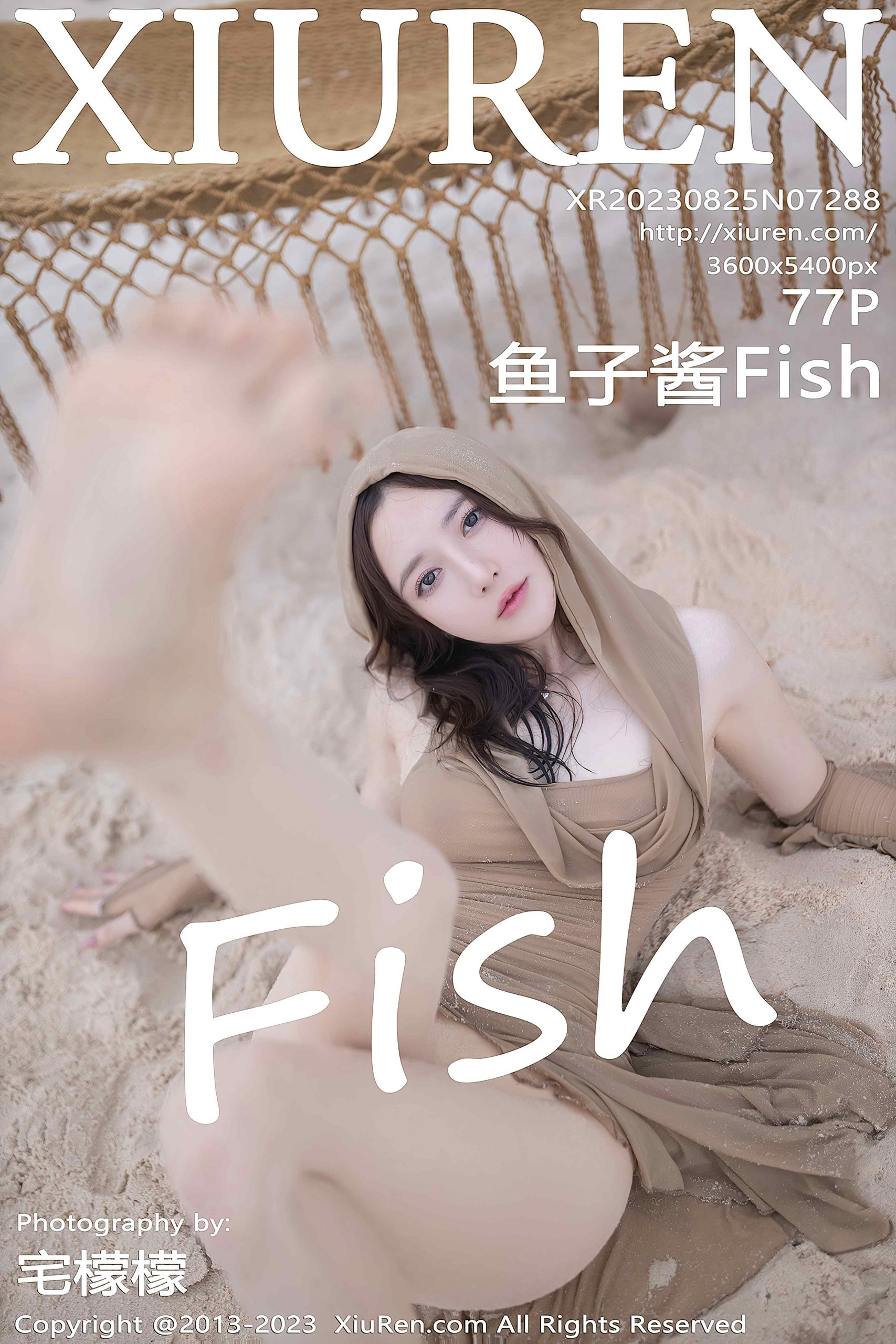[XiuRen秀人网] 2023.08.25 No.7288 鱼子酱Fish 沙滩美腿[77P/773M]